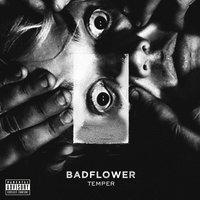 Drop Dead - Badflower