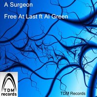 Free At Last - A Surgeon, Al Green