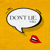 Don't Lie - Naïka