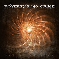 Spiral of Fear - Poverty's No Crime