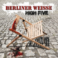 Wo führt das hin? - Berliner Weisse