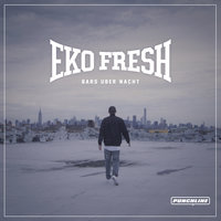 Bars über Nacht - Eko Fresh