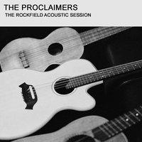 It Was Always So Easy (To Find An Unhappy Woman) - The Proclaimers