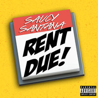 Rent Due! - Saucy Santana