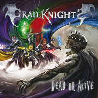 Dead or Alive - Grailknights