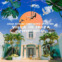 Villa In Ibiza - Stevie Appleton, Lucas Estrada, Panuma