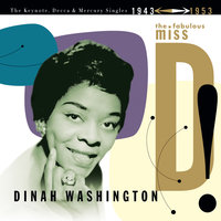 I Cried For You - Dinah Washington