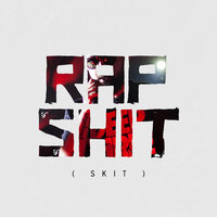 Rapshit (Skit) - RG