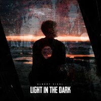 Light in the Dark - Albert Vishi