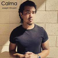 Calma - Joseph Vincent