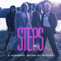 A Hundred Years of Winter - Steps, F9