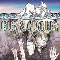 Clush - Isles, Glaciers