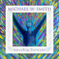 Heart of Worship - Michael W. Smith, Matt Redman, Kyle Lee