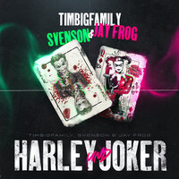 Harley and Joker - Svenson, Jay Frog