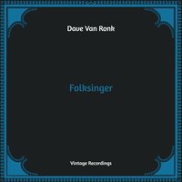 Motherless Child - Dave Van Ronk