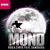 Mond - Rob & Chris, Sandberg, DJ Neo