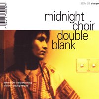 Double Blank - Midnight Choir