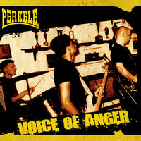 Raise Your Voice - Perkele