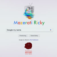 Google My Name - Mazerati Ricky, Sada Baby