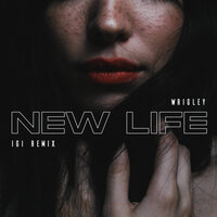 New Life - Wrigley, Igi