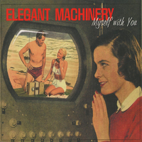 Yesterday Man - Elegant Machinery