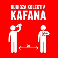 Kafana - Dubioza Kolektiv