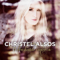 Vi tenner våre lykter når det mørkner - Christel Alsos