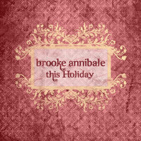 This Holiday - Brooke Annibale