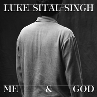 Me & God - Luke Sital-Singh