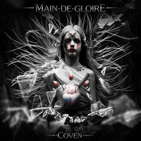 Coven - Main-De-Gloire