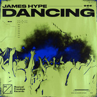 Dancing - James Hype