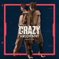 Crazy VALORANT - Killa Fonic, Roxen