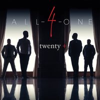 Now That We're Together - All-4-One