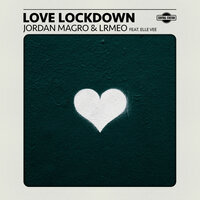 Love Lockdown - Jordan Magro, Elle Vee