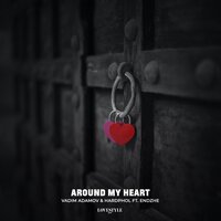 Around My Heart - Vadim Adamov, Hardphol