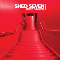 Invincible - Shed Seven