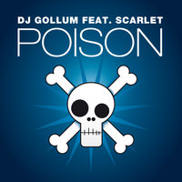 Poison - DJ Gollum, Scarlet, Money G