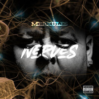 Nerves - Merkules