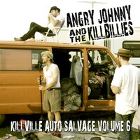 Kill Again - Angry Johnny and the Killbillies