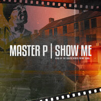 Show Me - Master P