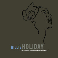 Keeps On A Rainin' - Billie Holiday, Sy Oliver & His Orchestra