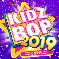 Girls Like You - Kidz Bop Kids