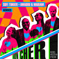 Mon Cheri - Sofi Tukker, Amadou & Mariam