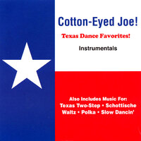 Cotton-Eyed Joe - Cotton Eyed Joe