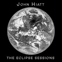 All The Way To The River - John Hiatt