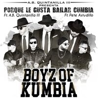 Porque Le Gusta Bailar Cumbia - Pete Astudillo, A.B. Quintanilla III