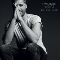 Toujours debout - Emmanuel Moire