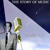 I Wished On the Moon - Johnnie Ray