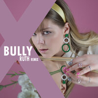 Bully - Hanne Leland, Ruth