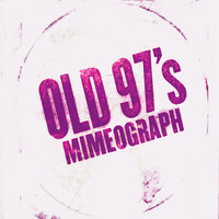 For The Girl - Old 97's